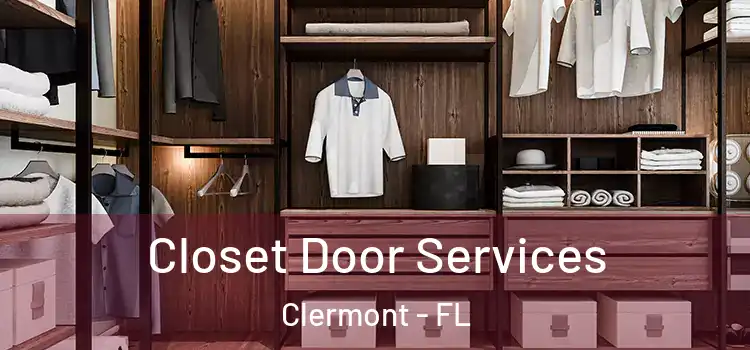 Closet Door Services Clermont - FL