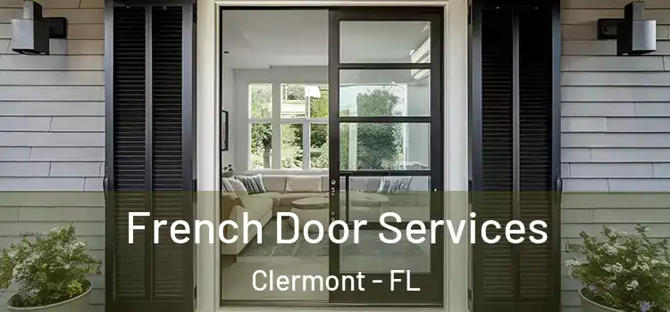 French Door Services Clermont - FL