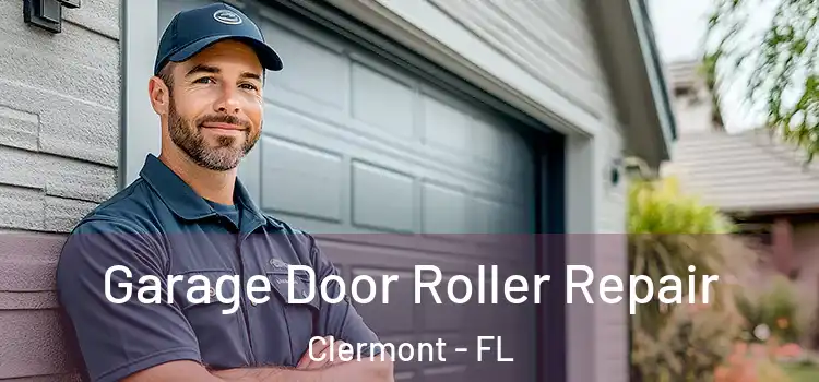  Garage Door Roller Repair Clermont - FL
