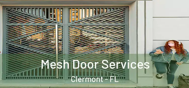 Mesh Door Services Clermont - FL