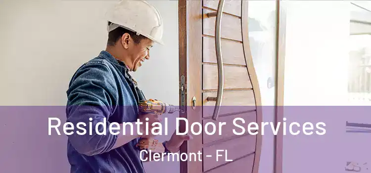 Residential Door Services Clermont - FL