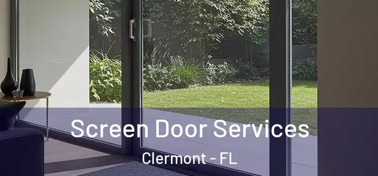 Screen Door Services Clermont - FL