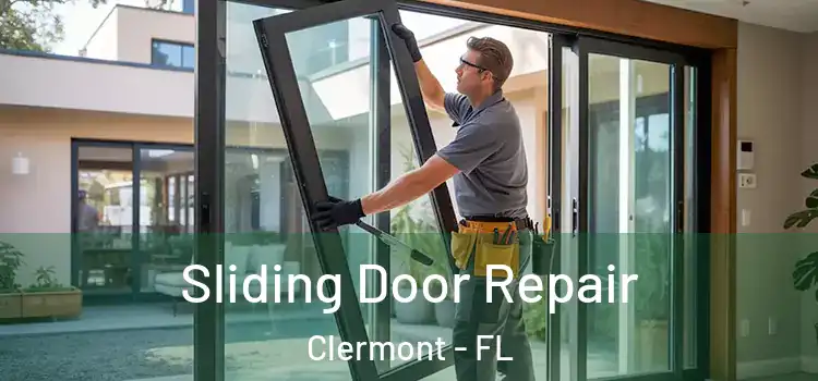 Sliding Door Repair Clermont - FL
