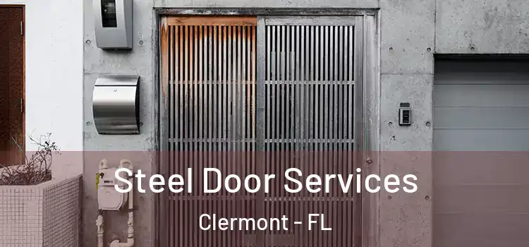 Steel Door Services Clermont - FL